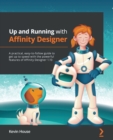Image for Up and Running with Affinity Designer