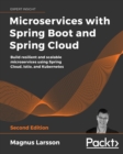 Image for Microservices with Spring Boot and Spring Cloud: build resilient and scalable microservices using Spring Cloud, Istio, and Kubernetes