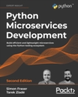 Image for Python microservices development: build efficient and lightweight microservices using the Python tooling ecosystem