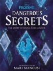 Image for Dangerous secrets  : the story of Iduna and Agnarr