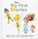 Image for Disney My First Stories: Tinker Bell&#39;s Best Birthday Party