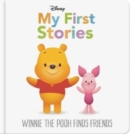 Image for Disney My First Stories: Winnie the Pooh Finds Friends