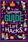 Image for The (nearly) teenager&#39;s guide to essential life hacks