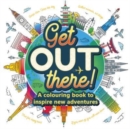 Image for Get Out There