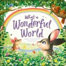 Image for What a Wonderful World : Padded Board Book