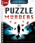 Image for The Puzzle Murders : Crosswords, Sudoku and Logic Puzzles to Tax Your Sleuthing Skills! 