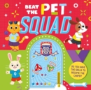 Image for Beat The Pet Squad : Interactive Game Book