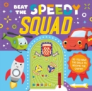 Image for Beat The Speedy Squad : Interactive Game Book