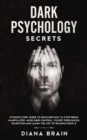 Image for Dark Psychology Secrets
