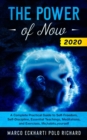 Image for The Power of Now 2020 : A Complete Practical Guide to Self-Freedom, Self-Discipline, Essential Teachings, Meditations, and Exercises, life, habits, yourself
