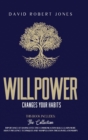 Image for Willpower Changes Your Habits : 2 Books in One: The Importance of Having Effective Communication Skills. Learn More about Influence Techniques and Manipulation Tricks in Relationships.