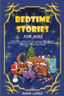 Image for Bedtime Stories for Kids : Meditation Stories for Kids, Children and Toddlers. Help Your Children Fall Asleep and Learn Mindfulness with Halloween and Christmas Stories