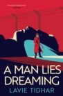 Image for A man lies dreaming