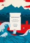 Image for Endurance  : 100 tales of survival, adventure and exploration