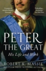 Image for Peter the Great  : his life and world