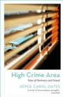 Image for High crime area  : tales of darkness and dread