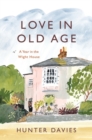 Image for Love in old age  : my year in the Wight House