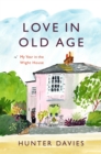Image for Love in old age: my year in the Wight House