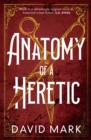 Image for Anatomy of a Heretic