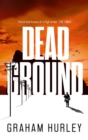 Image for Dead Ground: The Thrilling New Novel in the Spoils of War Collection, Set During the Spanish Civil War