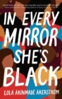Image for In every mirror she's black