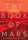 Image for The Book of Mars: An Anthology of Fact and Fiction