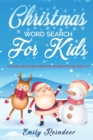 Image for Christmas Word Search For Kids : Puzzles And Short Christmas Stories For Kids Ages 4-8