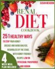 Image for Renal Diet Cookbook : 251 Healthy Ways To Stop Kidney Disease And Avoid Dialysis No Matter The Stage, With Kidney-Friendly Recipes Low On Potassium, Phosphorus and Sodium