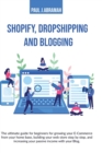 Image for Shopify, Dropshipping and Blogging
