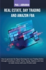Image for Real Estate, Day Trading and Amazon Fba How to