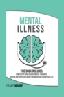 Image for Mental Illness : 2 books in 1: How to stop panic attacks, mental toughness; helping and preventing anxiety disorders and change your life style