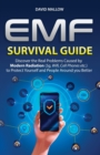 Image for Emf : Survival Guide. Discover the Real Problems Caused by Modern Radiation (5g, Wifi, Cell Phones etc.), to Protect Yourself and People Around you Better