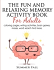 Image for The Fun and Relaxing Memory Activity Book for Adult