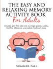 Image for The Easy and Relaxing Memory Activity Book for Adult