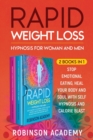 Image for Rapid Weight Loss Hypnosis for Woman and Men (2 Books in 1) : Stop Emotional Eating, Heal Your Body and Soul with Self Hypnosis and Calorie Blast