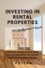 Image for Investing in Rental Properties : Residential interior design planning. Strategic management and business policy to get Financial Freedom DOUBLE BOOK