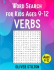 Image for Word Search For Kids ages 9-12 : 700+ Verbs to Improve Spelling, Expand Vocabulary, and Enhance Children&#39;s Memory! (Volume 3 - Most Common English Verbs)
