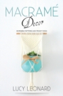 Image for Macrame Decor : Incredible Patterns And Project Ideas