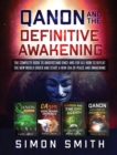 Image for Qanon and the Definitive Awakening : The Complete Book to Understand Once and for All How to Defeat the New World Order and Start a New Era of Peace and Awakening