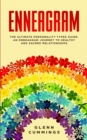 Image for Enneagram : The Ultimate Personality Types Guide. An Enneagram Journey To Healthy And Sacred Relationships