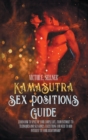 Image for Kama Sutra Sex Positions Guide : learn how to spice up your couple life. from intimacy to techniques and sex games .Everything you need to add interest to your relationship.