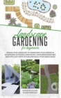 Image for Landscape Gardening for Beginners : Design Your Landscape to Transform your Garden in an Amazing Outdoor Living Room. Container Raised Beds and Pots, Easy Steps to Plan and Plant your Green Oases