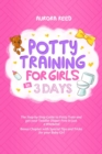 Image for Potty Training for Girls in 3 Days : The Step-by-Step Guide to Potty Train and get your Toddler Diaper Free in just a Weekend. Bonus Chapter with Special Tips and Tricks for your Baby Girl