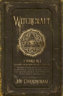 Image for Witchcraft : -Witchcraft for Beginners and Wicca Starter Kit- Become a modern witch using moon spells, tarots, herbal, candle and crystal magick, find your own path living a magical life