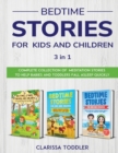 Image for Bedtime Stories for Kids and Children : Complete Collection of Meditation Stories to Help Babies and Toddlers Fall Asleep Quickly