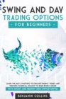 Image for Swing and Day Trading Options for Beginners