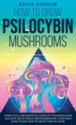 Image for How to Grow Psilocybin Mushrooms