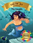 Image for Coloring Books - Color By Numbers - Mermaids (Series 6) : Coloring Little Mermaids with numeric worksheets. Color by numbers for adults and children with colored pencils. Advanced color by numbers