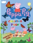 Image for Peppa Pig - Coloring Book Kids 2-10 Ages : All happy with this coloring book of Peppa Pig, the characters much loved by children.