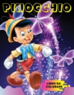 Image for PINOCCHIO Libro da Colorare : 60 immagini di Pinocchio da Colorare per tutti i Bambini. Geppetto, il Grillo Parlante, la Fata Turchina e tutti i protagonisti della favola da colorare.
